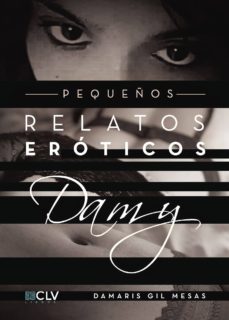 pequeños relatos eróticos damy-9788416953202