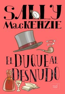 el duque al desnudo (ebook)-sally mackenzie-9788416973002