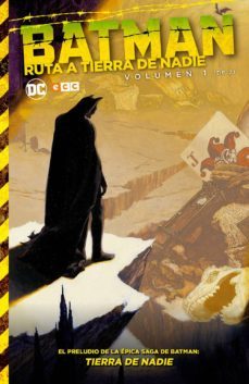 batman: ruta a tierra de nadie vol. 01 (de 2)-9788416998302