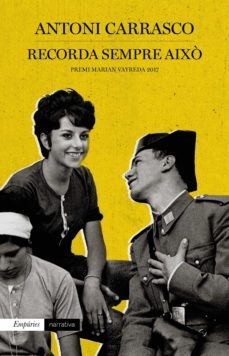 recorda sempre aixo-antoni carrasco-9788417016302