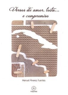 versos de amor, loita e compromiso-manuel alvarez fuentes-9788417094102
