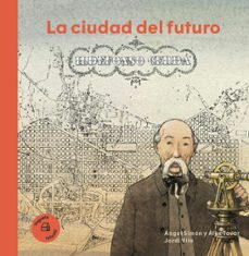 ildefonso cerda. la ciudad del futuro-angel simon-alex tovar-9788417137502