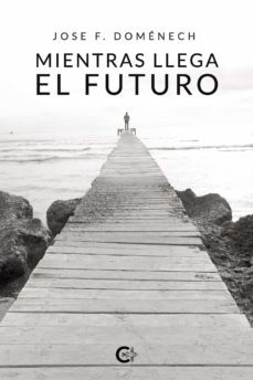 mientras llega el futuro (ebook)-9788417321802