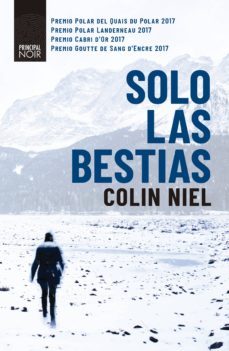 solo las bestias (ebook)-colin niel-9788417333102