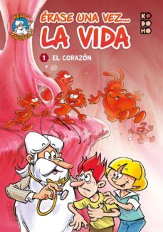 erase una vez la vida 1: el corazon-jean charles gaudin-9788417644802