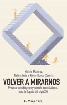 volver a mirarnos-manolo monereo-9788417700102