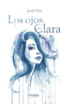 los ojos de clara (ebook)-jordi mas-9788417818302