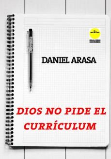 dios no pide el curriculum-daniel arasa-9788417892302