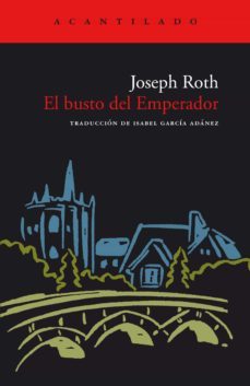 el busto del emperador (ebook)-joseph roth-9788417902902