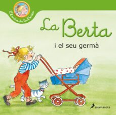 la berta i el seu germa (el mon de la berta)-liane schneider-9788418174902