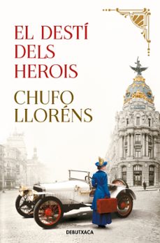 el desti dels herois-chufo llorens-9788418196102