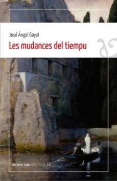les mudances del tiempu-jose angel gayol-9788418286902
