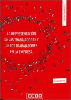 representacion de las trabajadoras y trabajadores en la empresa. guia practica-9788418330902