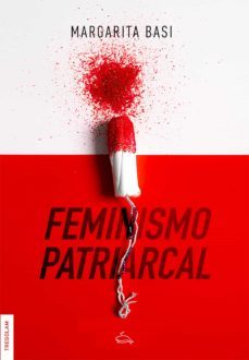 feminismo patriarcal (ebook)-margarita basi-9788418411502