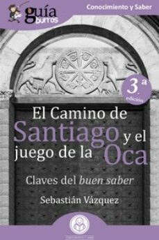 el camino de santiago y el juego de la oca-sebastian vazquez-9788418429002
