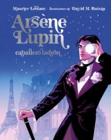arsène lupin, caballero ladron. edicion ilustrada-9788418538902
