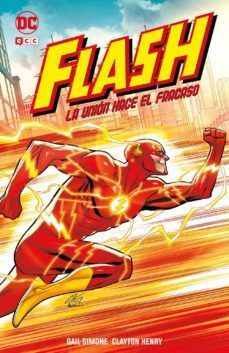 flash: la union hace el fracaso-gail simone-francisco san rafael simo-9788418569302