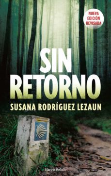 sin retorno (ebook)-susana rodriguez lezaun-9788418623202
