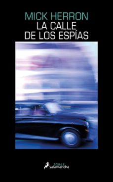 LA CALLE DE LOS ESPIAS (SERIE JACKSON LAMB 4) | MICK HERRON | Casa del Libro