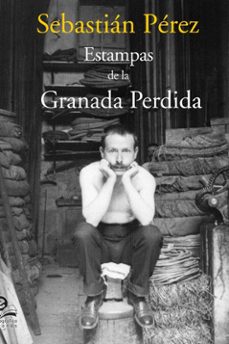 estampas de la granada perdida-sebastian perez-9788418691102