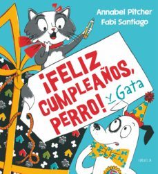 ¡feliz cumpleaños, perro! y gata-annabel pitcher-9788418859502