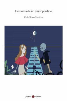 fantasma de un amor perdido-carla alvarez-9788418873102