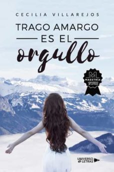 trago amargo es el orgullo-cecilia villarejos-9788419137302