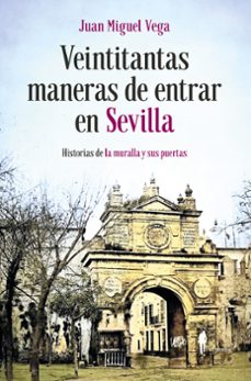 veintitantas maneras de entrar en sevilla-9788419188502