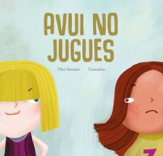 avui no jugues-pilar serrano-9788419253002