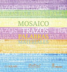 mosaico de trazos, palabras, materiales-9788419287502