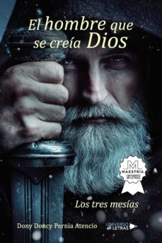 el hombre que se creia dios (ebook)-dony doncy pernia atencio-9788419390202