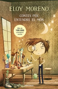 contes per entendre el mon-eloy moreno-9788419394002