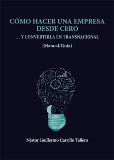 como hacer una empresa desde cero (ebook)-néstor guillermo carrillo tallero-9788419403902
