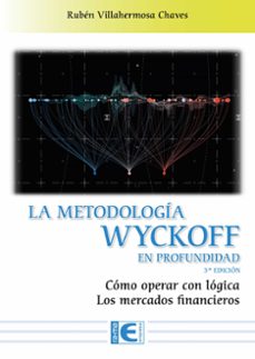 la metodologia wyckoff en profundidad (3ª edicion) (ebook)-ruben villahermosa chaves-9788419444202
