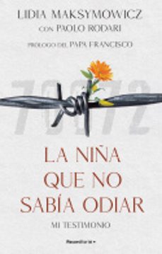 la niña que no sabia odiar (ebook)-lidia maksymowicz-9788419743060