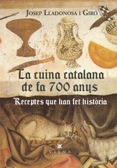 la cuina catalana de fa 700 anys-josep lladonosa i giro-9788419474902