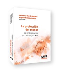 proteccion del menor.un analisis desde las ciencias juridicas-joel harry clavijo suntura-9788419580702