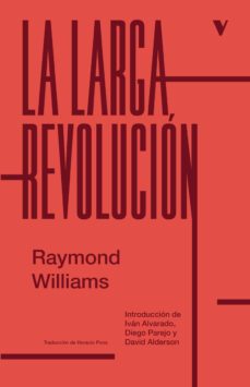 la larga revolucion-raymond williams-9788419719102