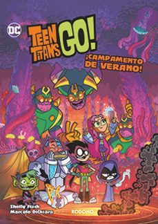 teen titans go! vol. 8: ¡campamento de verano!-sholly fisch-derek fridolfs-9788419733702