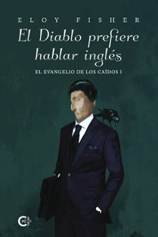 el diablo prefiere hablar inglés-eloy fisher-9788419808202