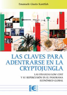 las claves para adentrarse en la cryptojungla (ebook)-enmanuel giusto kantfish-9788419857002