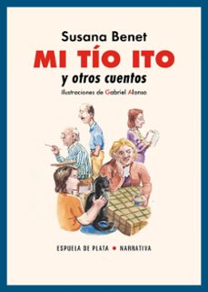 mi tio ito y otros cuentos-susana benet-9788419877802