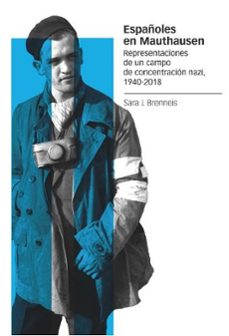 españoles en mauthausen-sara j. brenneis-9788419892102