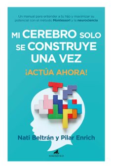 mi cerebro solo se construye una vez-natividad beltran hernando-maria del pilar enrich robert-9788419962102