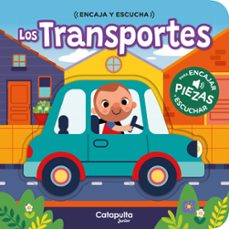 encaja y escucha: los transportes-9788419987402