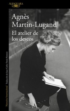 el atelier de los deseos-agnes martin lugand-9788420418902