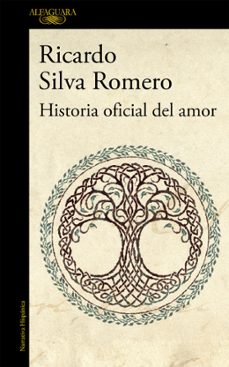 historia oficial del amor-ricardo silva romero-9788420428802