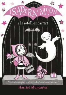 la isadora moon 6 - la isadora moon al castell encantat (ebook)-harriet muncaster-9788420487502