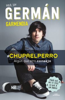 hola soy german chupaelperro-german garmendia-9788420488202