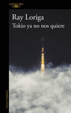 tokio ya no nos quiere (ebook)-ray loriga-9788420489902